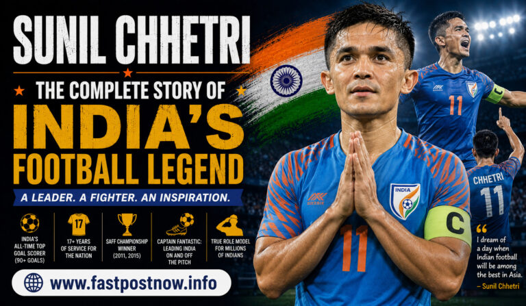Sunil Chhetri: The Complete Story of India’s Football Legend